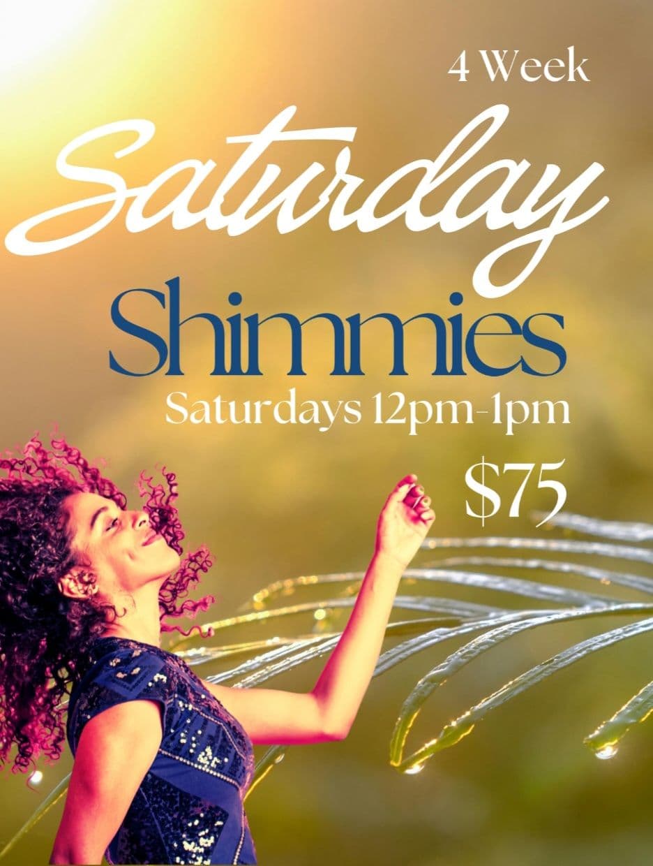 4 Week Saturday Shimmies Session